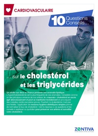 10 Questions et 10 Conseils sur le cholestérol et les triglycérides