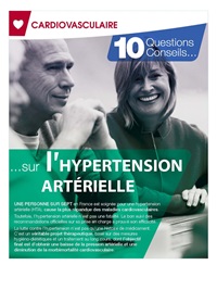 10 Questions et 10 Conseils sur l'Hypertension Artérielle (HTA)